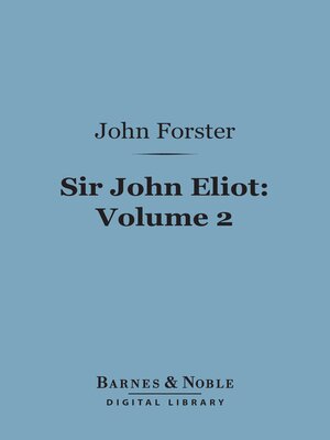 cover image of Sir John Eliot, Volume 2 (Barnes & Noble Digital Library)
